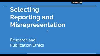 Selective Reporting and Misrepresentation of data Research and Publication ethics Phd coursework [upl. by Emoreg]